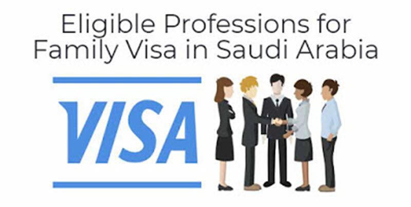 Eligible Professions for Family Visa in Saudi Arabia