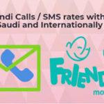 Friendi Calls SMS rates Saudi and Internationally