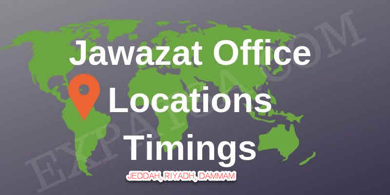 Jawazat Office Timings and Locations in KSA
