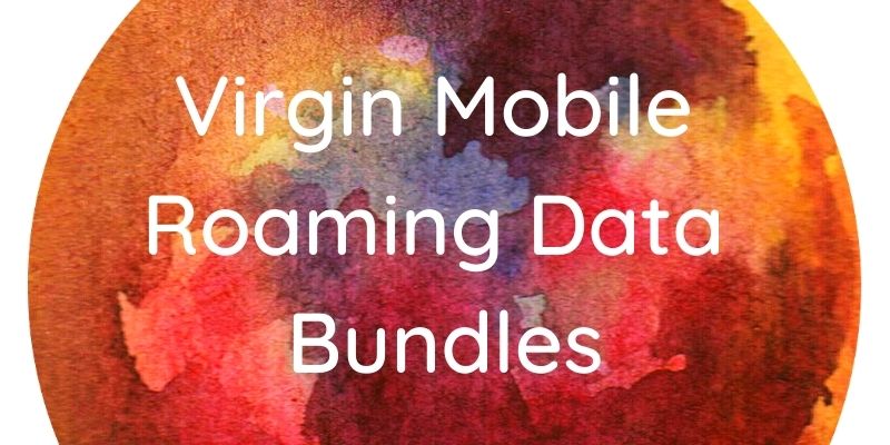Virgin Mobile Roaming Data Bundles