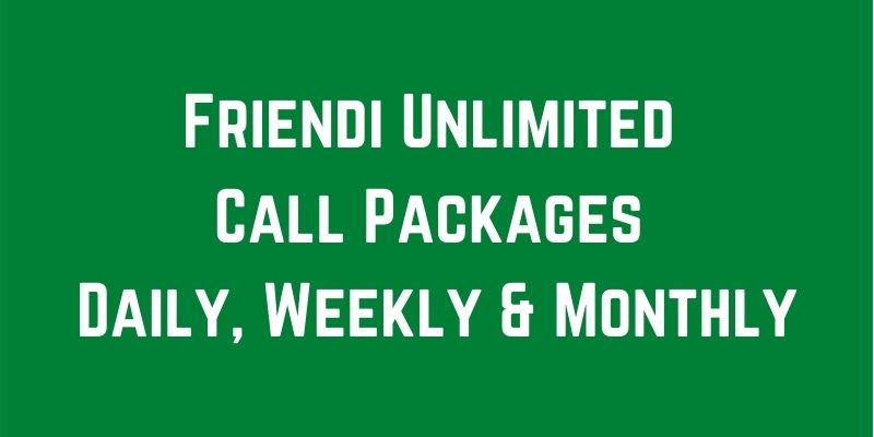 Friendi Unlimited Call Packages Daily, Weekly & Monthly