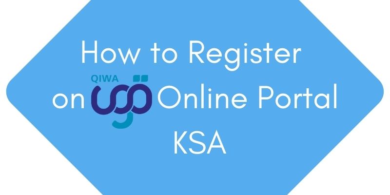 How to Register on Qiwa Online Portal KSA