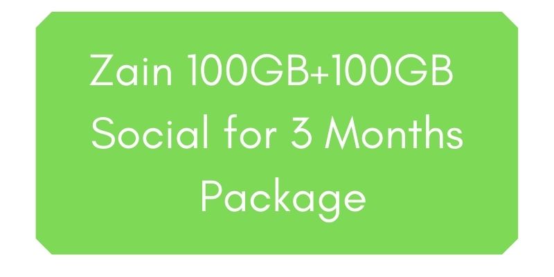 Zain 100GB with 100GB Social for 3 Months Package