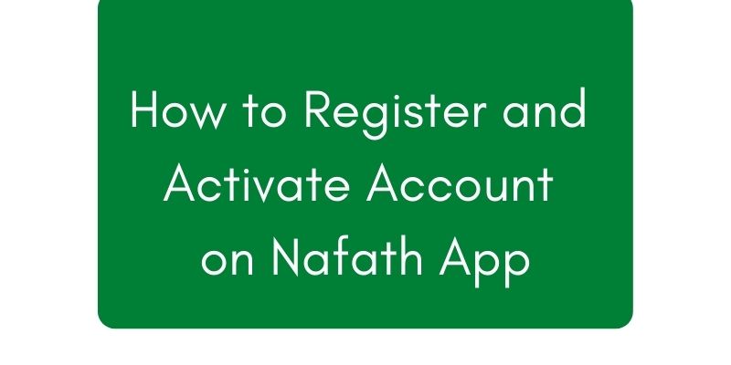 How to Register and Activate Account on Nafath App