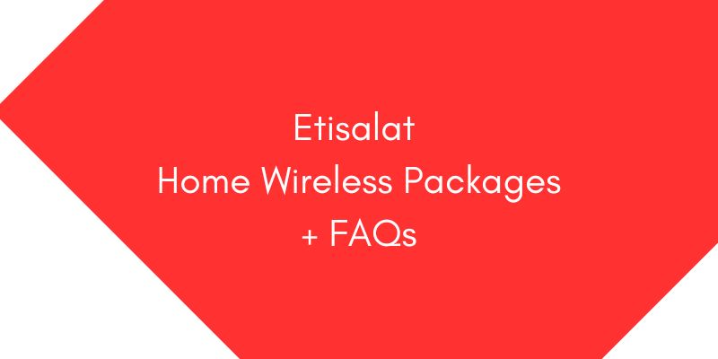 Etisalat Home Wireless Packages UAE