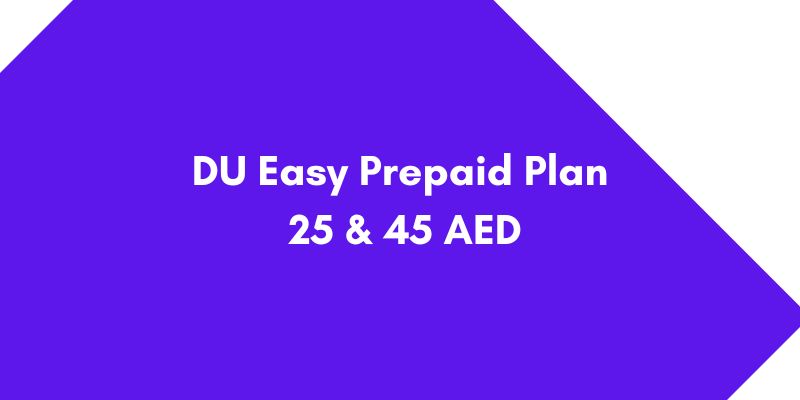 DU Easy Prepaid Plan 25 and 45 AED UAE