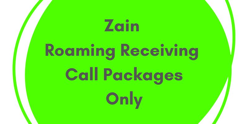 Zain Roaming Receiving Call Packages Only