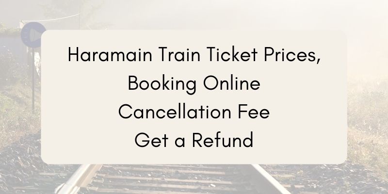 Haramain Train Ticket Prices and Booking Online