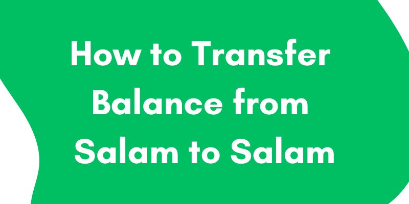 How to Transfer Balance from Salam to Salam KSA