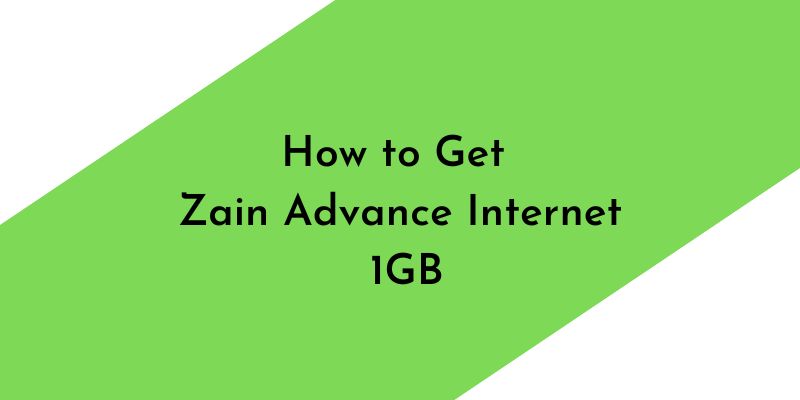 How to Get Zain Advance Internet 1GB
