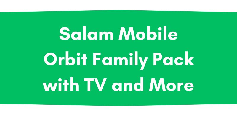 Salam Mobile Orbit Family Pack