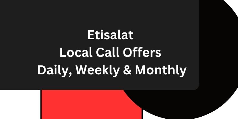 Etisalat Local Call Offers Daily, Weekly, Monthly