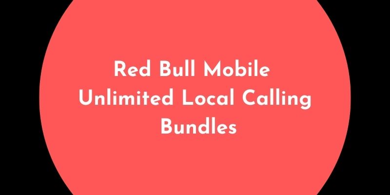 Red Bull Mobile Unlimited Local Calling Bundles