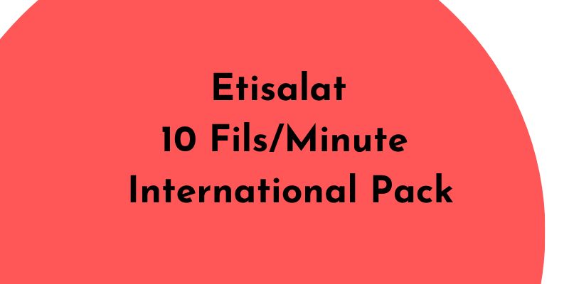 Etisalat 10 Fils Per Minute International Pack