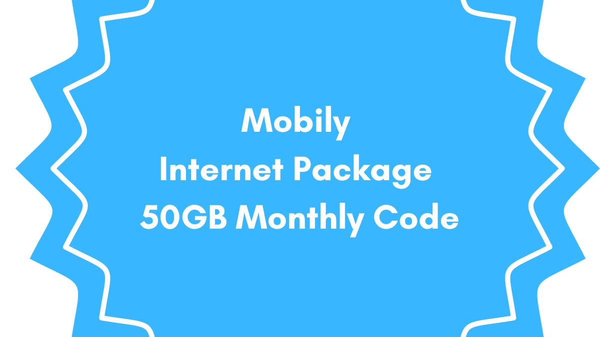 Mobily Internet Package 50GB Monthly Code