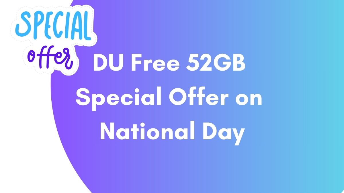 DU Free 52GB Special Offer on National Day