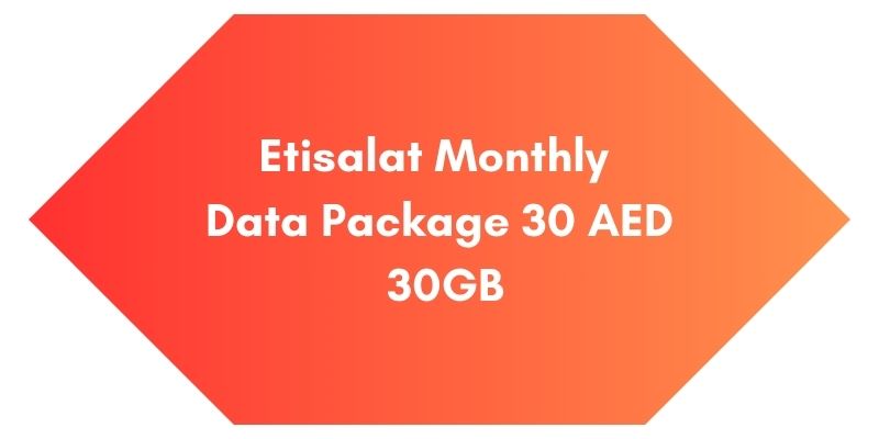 Etisalat Monthly Data Package 30 AED 30GB